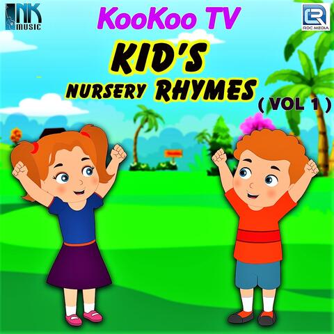 Koo Koo TV Kids Nursery Rhymes, Vol. 1