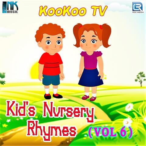 Koo Koo T.V. Kids Nursery Rhymes, Vol. 6