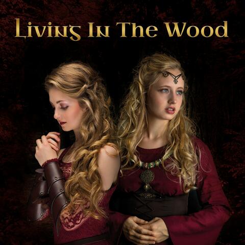 Living in the Wood