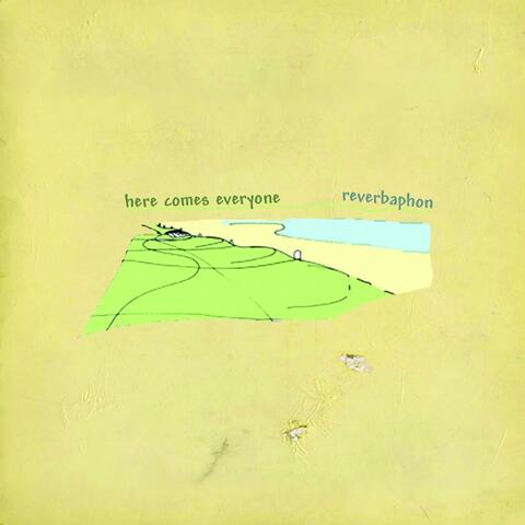 Here Comes Everyone