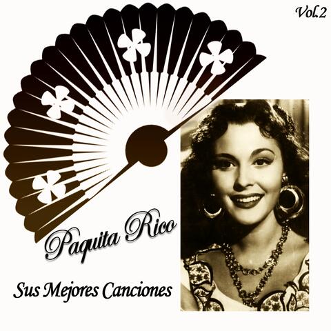 Paquita Rico / Sus Mejores Canciones, Vol. 2