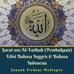 Surat 001 Al-Fatihah Edisi Terjemahan Bahasa Inggris