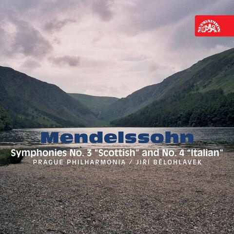 Mendelssohn: Symphonies No. 3 "Scottish" & No. 4 "Italian"