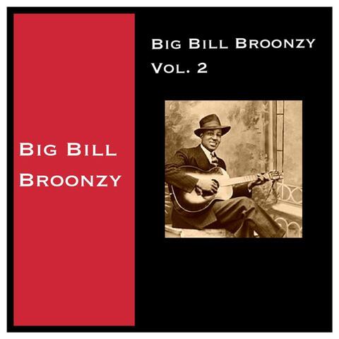 Big Bill Broonzy, Vol. 2