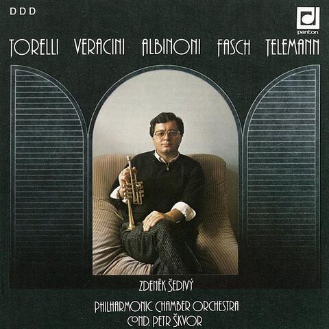 Torelli, Veracini, Albinoni, Fasch: Trumpet Sonatas and Concertos