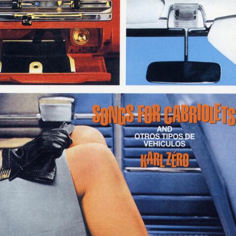 Songs for Cabriolets
