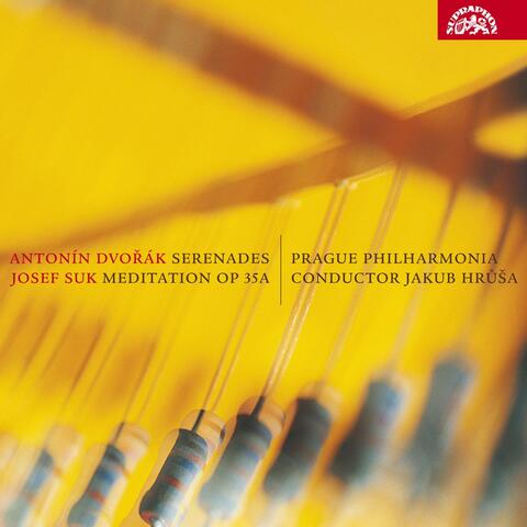 Dvořák: Serenades - Suk: Meditation