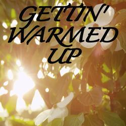 Gettin' Warmed Up / Tribute to Jason Aldean