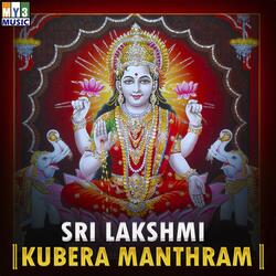 Sri Lakshmi Kubera Gayathri Manthram