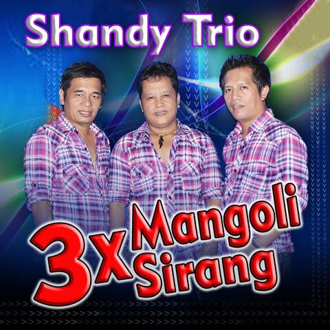 Shandy Trio 3 X Mangoli Sirang