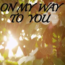 On My Way to You / Tribute to Cody Johnson