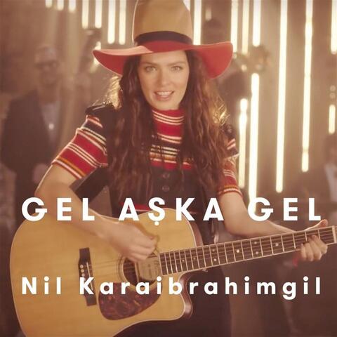 Gel Aşka Gel