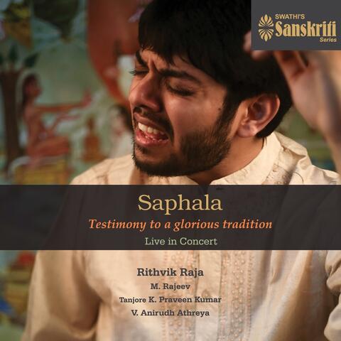 Saphala - Testimony to a Glorious Tradition