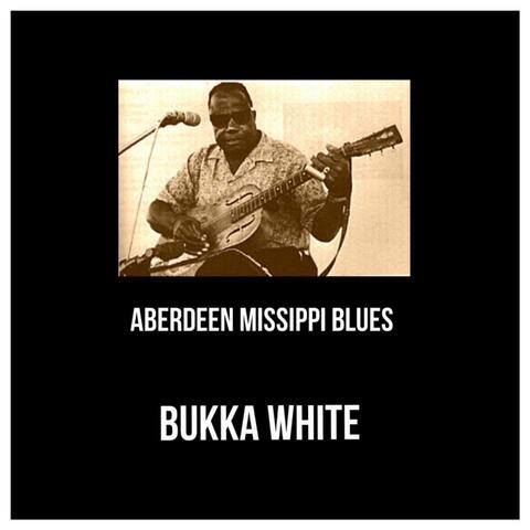 Aberdeen Missippi Blues
