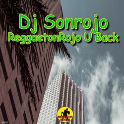ReggaetonRojo U Back