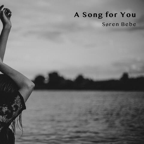 A Song for You
