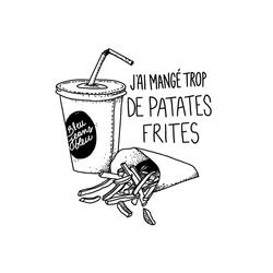 J'ai mangé trop de patates frites