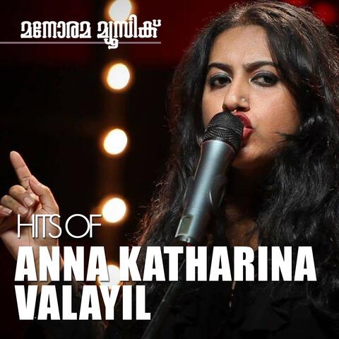 Hits of Anna Katharina Valayil