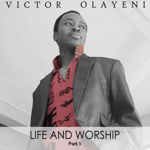 Life and Worship Chapter 1