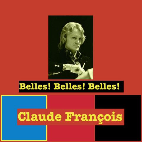 Belles ! Belles ! Belles !