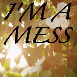 I'm a Mess / Tribute to Bebe Rexha