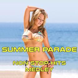 Summer Parade Medley: I Will Always Love You / Now I Know What Made Otis Blue / Streets of Philadelphia / Why / Imagine / Knockin' on Heaven's Door / The Crying Game / Moments in Love / Wind of Change / Moonlight Shadow / De Do Do Do De Da Da Da /Can't He