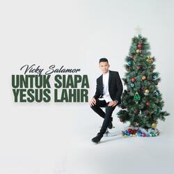 Untuk Siapa Yesus Lahir
