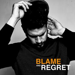 Blame and Regret