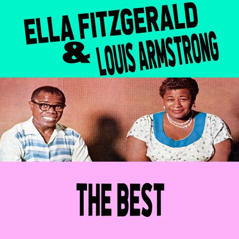 Ella Fitzgerald & Louis Armstrong / The Best