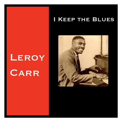 I Keep the Blues