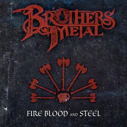 Fire Blood and Steel