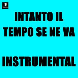 Intanto il tempo se ne va (Karaoke Version)