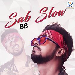 Sab Slow