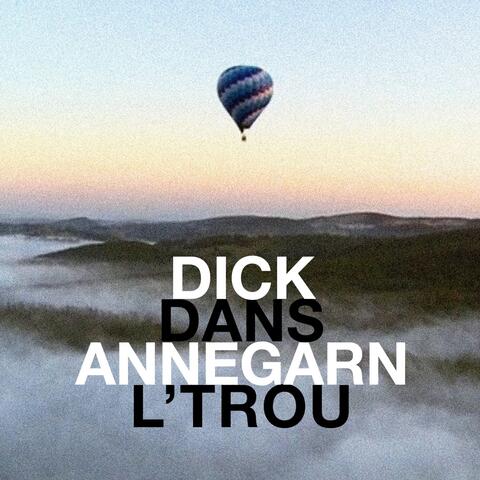 Dans l'trou