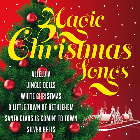 Magic Christmas Songs
