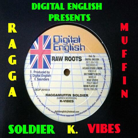 Digital English Presents: K Vibes-Ragga Muffin Soldier