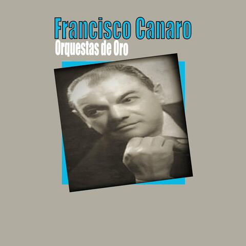 Orquestas de Oro / Francisco Canaro