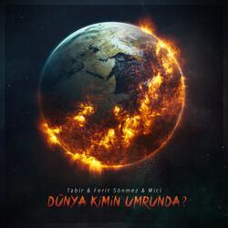 Dünya Kimin Umrunda