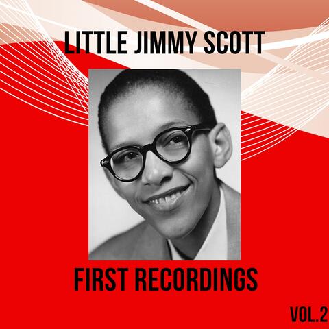 Little Jimmy Scott / First Recordings, Vol. 2