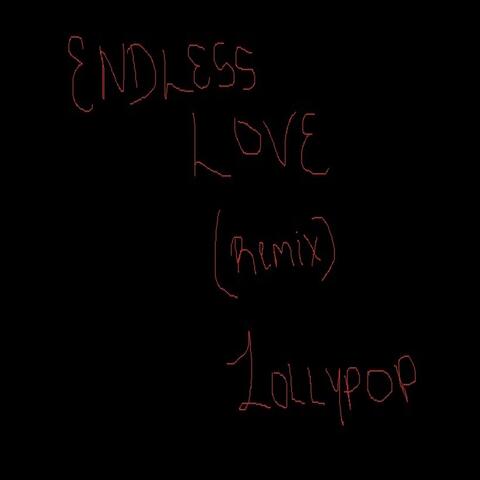 Endless Love (Remix)