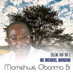 Momehwe Obarima Bi