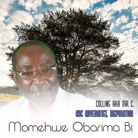 Momehwe Obarima Bi