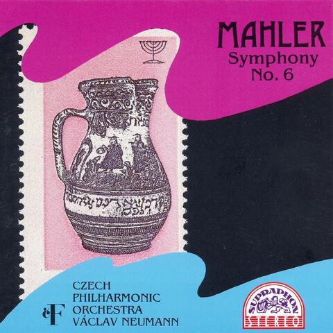 Mahler: Symphony No. 6