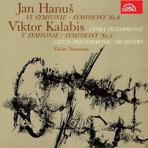 Hanuš: Symphony No. 6 / Kalabis: Symphony No. 5