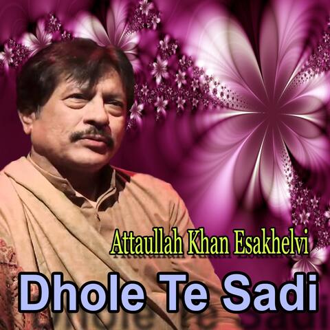 Dhole Te Sadi