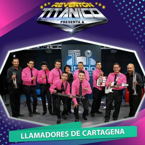 Reventòn Titànico Presenta a Llamadores de Cartagena