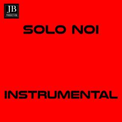 Solo noi (Karaoke Version)
