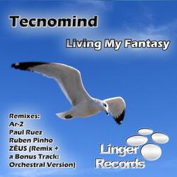 Living My Fantasy (Paul Ruez Remix)