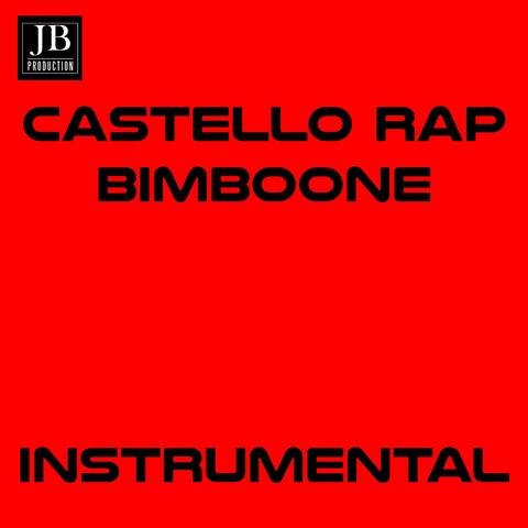 Castello rap Bimboone