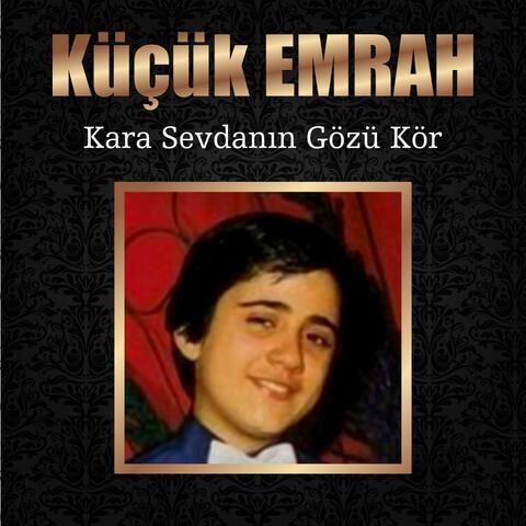 Kara Sevdanın Gözü Kör